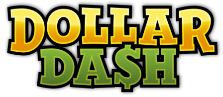 Find out the ways to grab the cash in Dollar Dash!