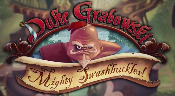 Back Duke Grabowski, Mighty Swashbuckler! for some point and click fun!