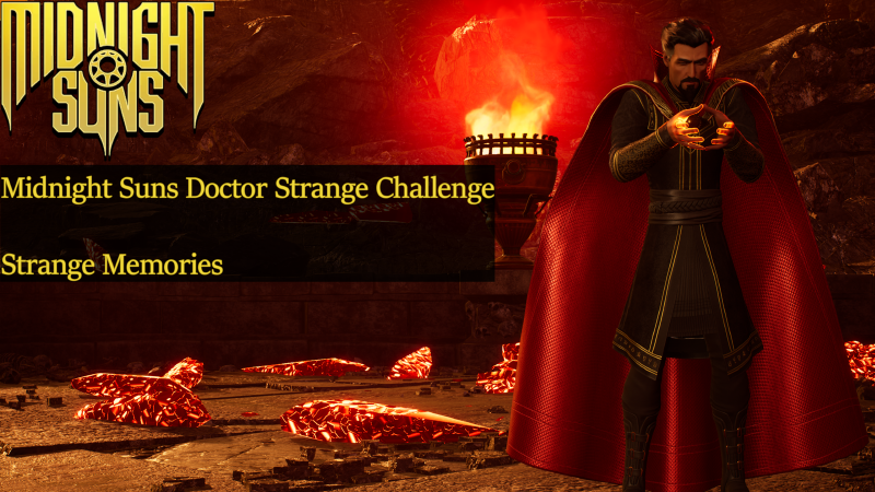 Featured image of post Midnight Suns Doctor Strange Challenge Guide - Strange Memories