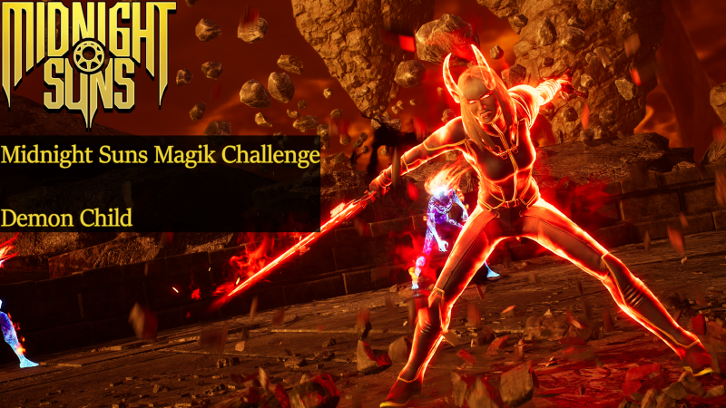 Featured image of post Midnight Suns Magik Challenge Guide - Demon Child